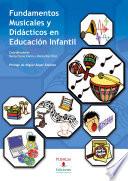 libro Fundamentos Musicales Y Didácticos En Educación Infantil (2a Edición)